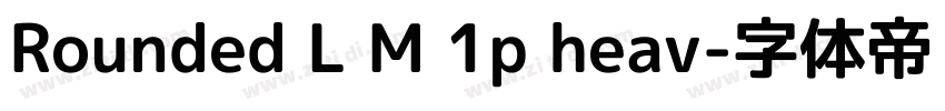 Rounded L M 1p heav字体转换